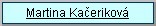 Napite pan asistentce Martin Kaerikov