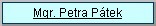 Napite pan uitelce Mgr.Pete Ptek